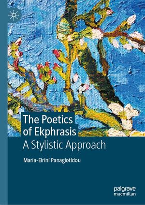 Book cover "The Poetics of Ekphrasis: A Stylistic Approach"